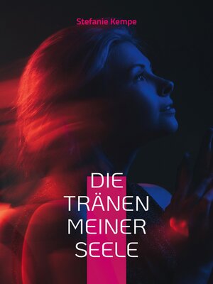 cover image of Die Tränen meiner Seele